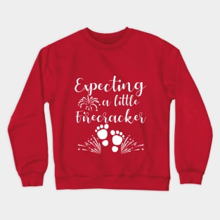 expecting Little firecracker Crewneck Sweatshirt